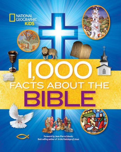 Cover for Jean-Pierre Isbouts · 1,000 Facts About the Bible (Hardcover Book) (2015)