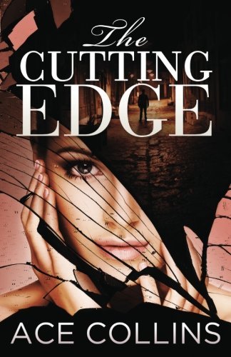 Cover for Ace Collins · The Cutting Edge (Paperback Book) (2013)