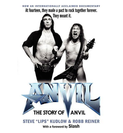 The Story of Anvil - Anvil - Kirjat - MTVBO - 9781439176665 - tiistai 20. lokakuuta 2009