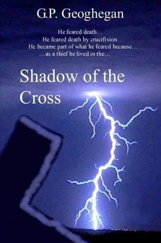 Cover for G. P. Geoghegan · Shadow of the Cross (Taschenbuch) (2008)