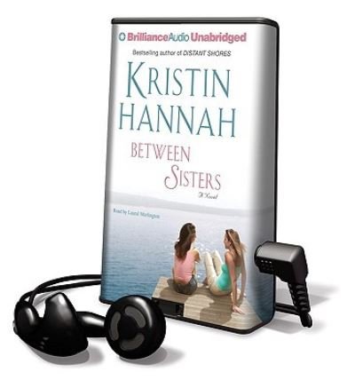 Cover for Kristin Hannah · Between Sisters (N/A) (2010)