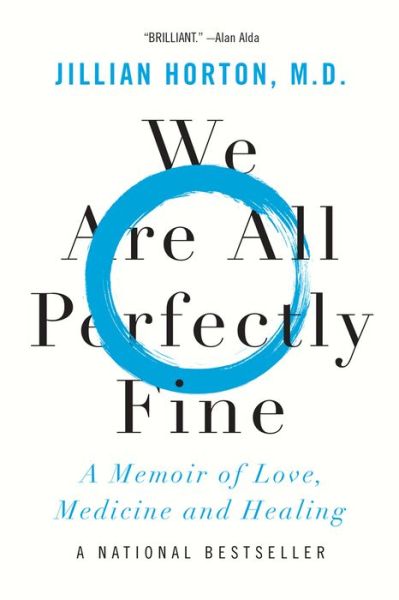 We Are All Perfectly Fine - Jillian Horton - Książki - HarperCollins Canada, Limited - 9781443461665 - 22 lutego 2022