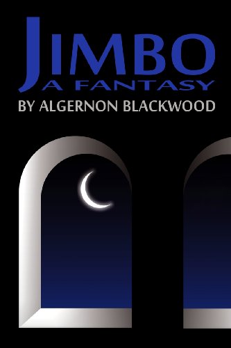 Cover for Algernon Blackwood · Jimbo: a Fantasy (Taschenbuch) (2009)