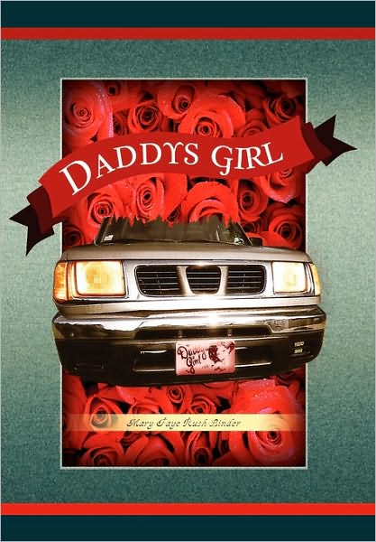 Cover for Mary Faye Rush-linder · Daddy's Girl (Paperback Book) (2010)