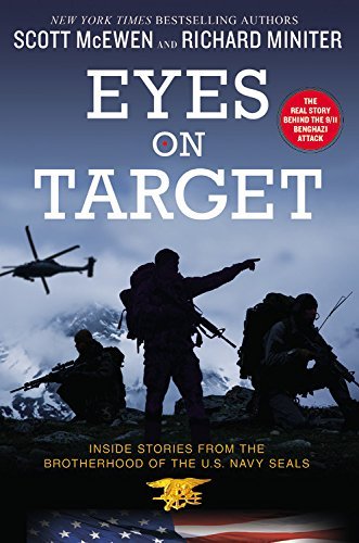 Cover for Richard Miniter · Eyes on Target: Inside Stories from the Brotherhood of the U.S. Navy SEALs (Hardcover Book) [Lrg edition] (2014)