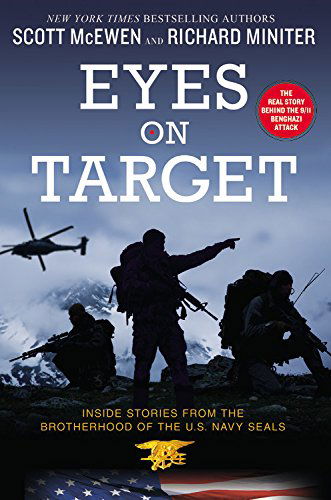 Cover for Richard Miniter · Eyes on Target: Inside Stories from the Brotherhood of the U.S. Navy SEALs (Gebundenes Buch) [Lrg edition] (2014)