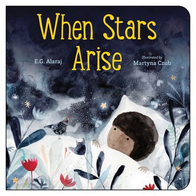 When Stars Arise - E. G. Alaraj - Książki - Orca Book Publishers USA - 9781459835665 - 11 kwietnia 2023