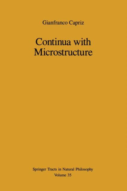 Cover for Gianfranco Capriz · Continua with Microstructure - Springer Tracts in Natural Philosophy (Paperback Book) [Softcover reprint of the original 1st ed. 1989 edition] (2011)