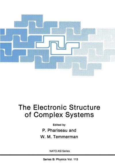 Cover for P Phariseau · The Electronic Structure of Complex Systems - NATO Science Series B (Paperback Book) (2011)
