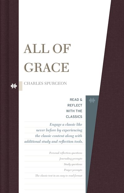 Cover for Charles Haddon Spurgeon · All of Grace (Hardcover Book) (2017)
