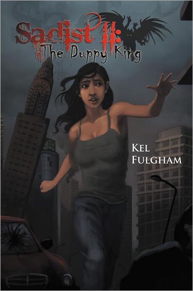 Cover for Kel Fulgham · Sadist Ii: the Duppy King (Paperback Book) (2011)