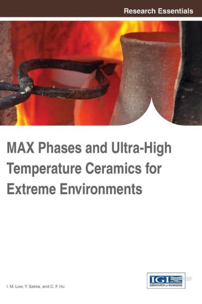 Cover for Low · Max Phases and Ultra-high Temperature Ceramics for Extreme Environments (Gebundenes Buch) (2013)