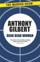 Dear Dead Woman - Murder Room - Anthony Gilbert - Bøger - The Murder Room - 9781471909665 - 14. april 2013