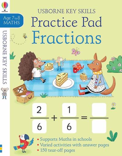 Fractions Practice Pad 7-8 - Key Skills - Holly Bathie - Kirjat - Usborne Publishing Ltd - 9781474937665 - torstai 13. kesäkuuta 2019