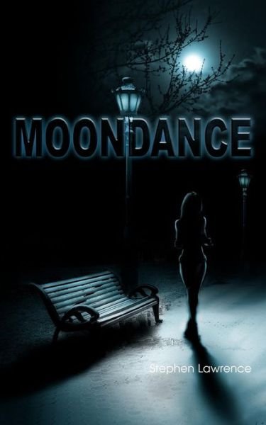 Cover for Stephen Lawrence · Moondance (Paperback Book) (2012)
