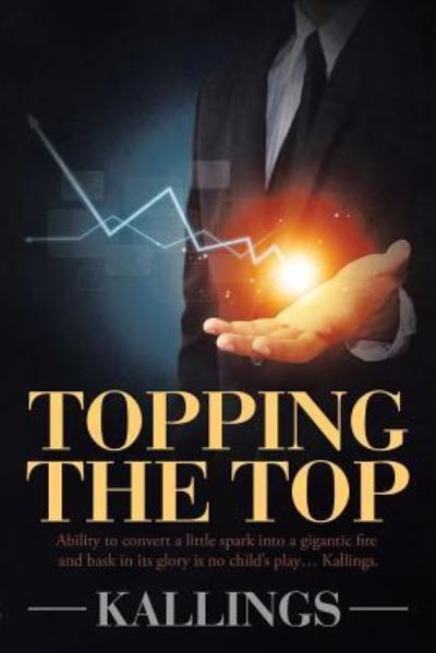 Cover for Kallings · Topping The Top (Paperback Book) (2015)