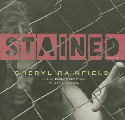 Cover for Cheryl Rainfield · Stained (CD) (2013)