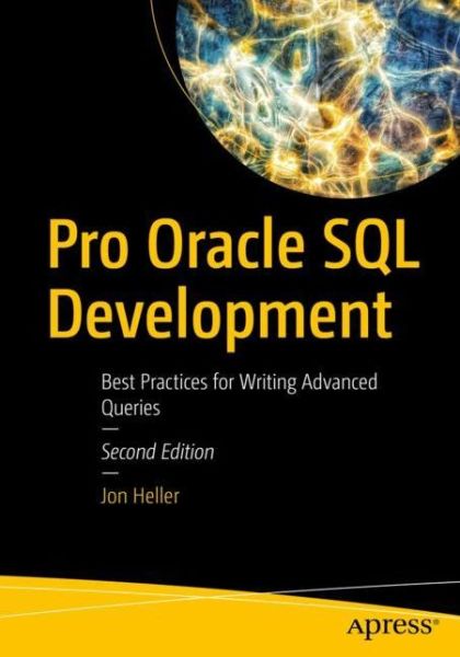 Cover for Jon Heller · Pro Oracle SQL Development: Best Practices for Writing Advanced Queries (Paperback Book) [2nd edition] (2022)
