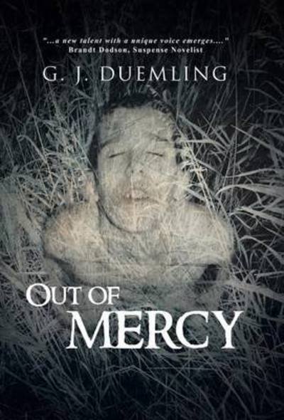 Cover for G J Duemling · Out of Mercy (Innbunden bok) (2014)