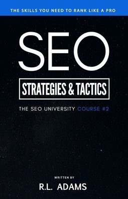Cover for R L Adams · SEO Strategies &amp; Tactics (Pocketbok) (2014)