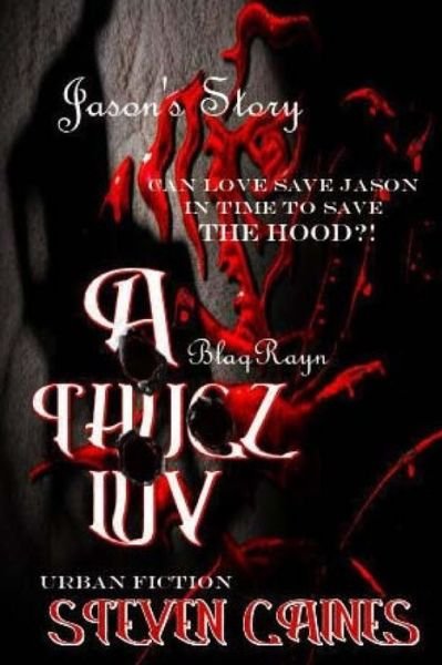 Cover for Steven Gaines · A Thug'z Luv: Jason's Story (Paperback Bog) (2014)