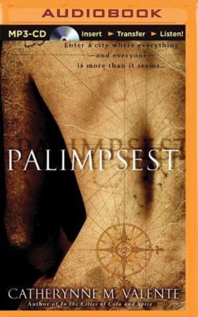 Cover for Catherynne M. Valente · Palimpsest (MP3-CD) (2015)