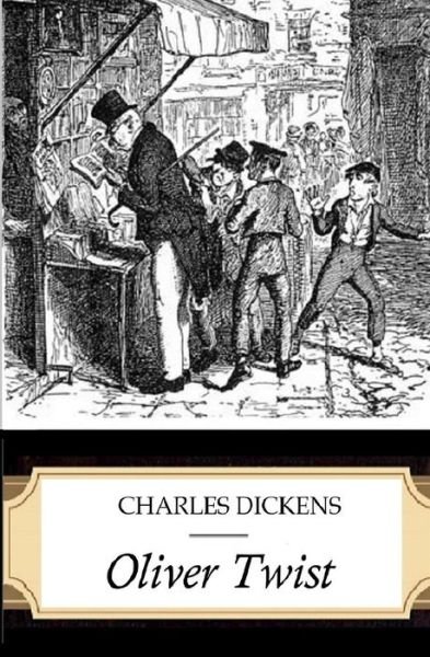 Cover for Charles Dickens · Oliver Twist (Illustrated) (Paperback Bog) (2014)