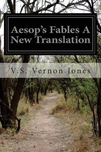 Cover for V S Vernon Jones · Aesop's Fables a New Translation (Pocketbok) (2015)