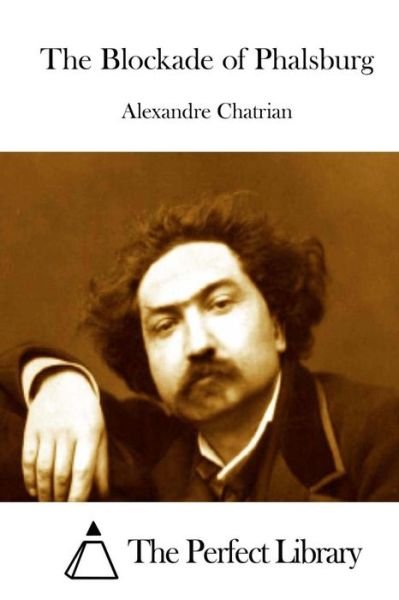 Cover for Alexandre Chatrian · The Blockade of Phalsburg (Paperback Book) (2015)