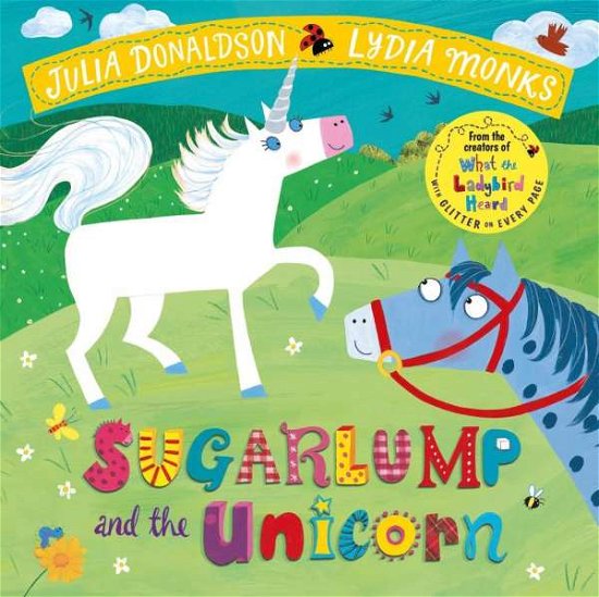 Cover for Julia Donaldson · Sugarlump and the Unicorn (Paperback Book) (2018)
