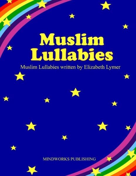Cover for Elizabeth Lymer · Muslim Lullabies (Paperback Book) (2015)