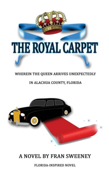 Cover for Fran Sweeney · The Royal Carpet (Paperback Book) (2015)