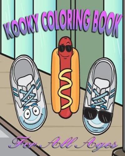 Kooky Coloring Book (For All Ages) - Sally Lee - Livros - Createspace Independent Publishing Platf - 9781517571665 - 29 de setembro de 2015