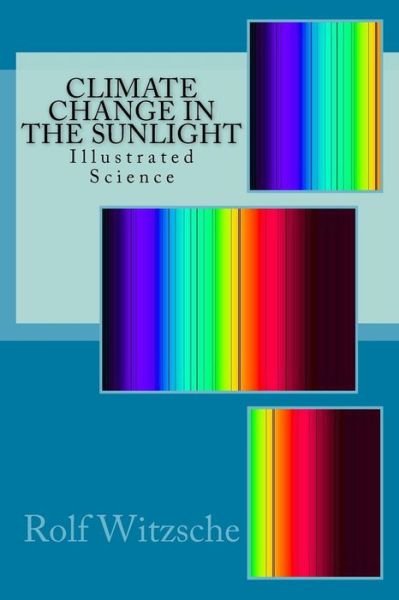 Cover for Rolf A F Witzsche · Climate Change in the Sunlight (Pocketbok) (2016)
