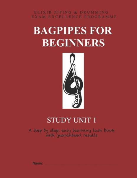 Cover for Elixir Piping and Drumming · Bagpipes for Beginners (Paperback Book) (2016)