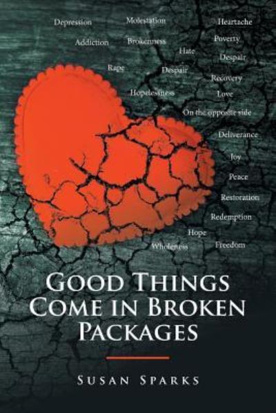 Cover for Susan Sparks · Good Things Come in Broken Packages (Paperback Book) (2017)