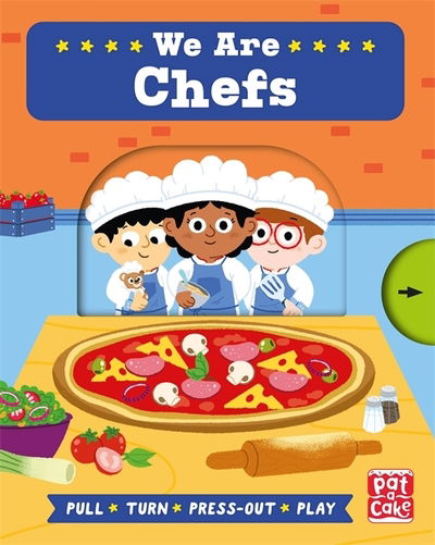 Cover for Pat-a-Cake · Job Squad: We Are Chefs: A pull, turn and press-out board book - Job Squad (Kartongbok) (2021)