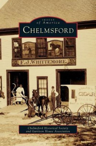 Cover for Chelmsford Historical Society · Chelmsford (Hardcover Book) (2009)