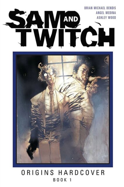 Sam and Twitch Origins Book 1 - Brian Michael Bendis - Bücher - Image Comics - 9781534327665 - 25. Juni 2024