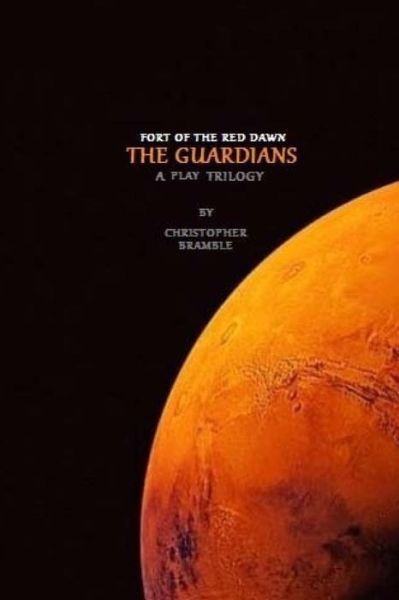 Cover for Christopher Bramble · The Guardians (Paperback Book) (2017)