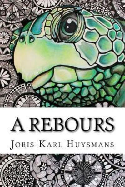 Cover for Joris-Karl Huysmans · A rebours (Paperback Bog) (2016)