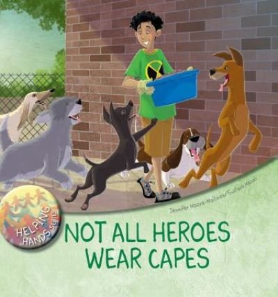 Cover for Jennifer Moore-Mallinos · Not All Heroes Wear Capes (Paperback Book) (2018)