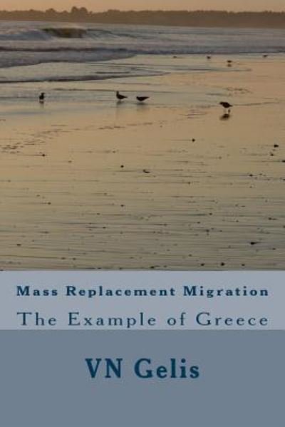 Cover for Vn Gelis · Mass Replacement Migration (Taschenbuch) (2016)