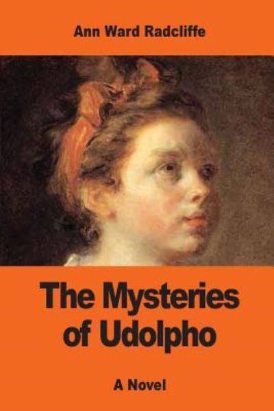 Cover for Ann Ward Radcliffe · The Mysteries of Udolpho (Paperback Book) (2017)