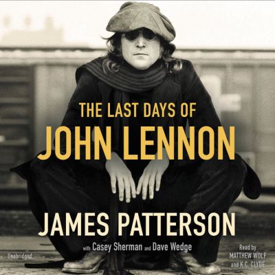 Cover for James Patterson · The Last Days of John Lennon Lib/E (CD) (2020)