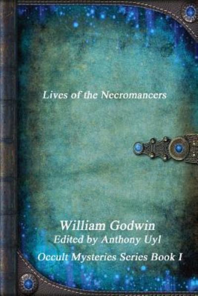 Cover for William Godwin · Lives of the Necromancers (Paperback Book) (2017)