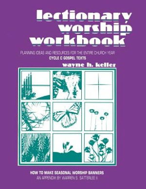 Cover for Wayne H. Keller · Lectionary worship workbook. (Book) (1988)