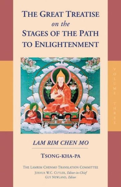 Cover for Tsong-Kha-Pa · The Great Treatise on the Stages of the Path to Enlightenment (Volume 3) - The Great Treatise on the Stages of the Path, the Lamrim Chenmo (Gebundenes Buch) (2004)