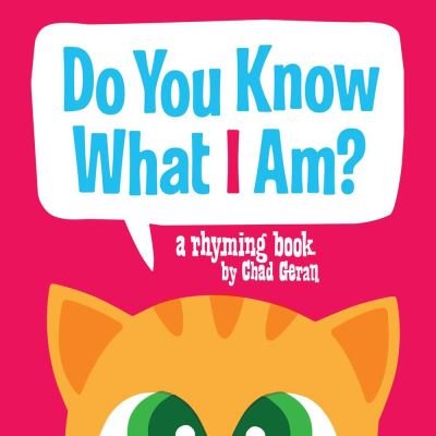 Cover for Chad Geran · Do You Know What I Am? (Board book) (2021)