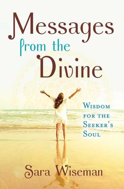Cover for Sara Wiseman · Messages from the Divine: Wisdom for the Seeker's Soul (Paperback Book) (2018)